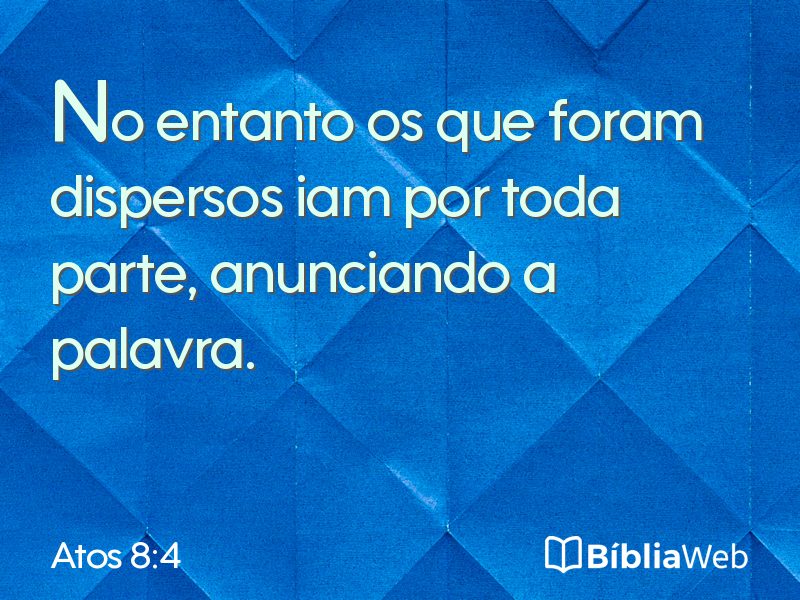 Atos 8:4 em imagem para compartilhar