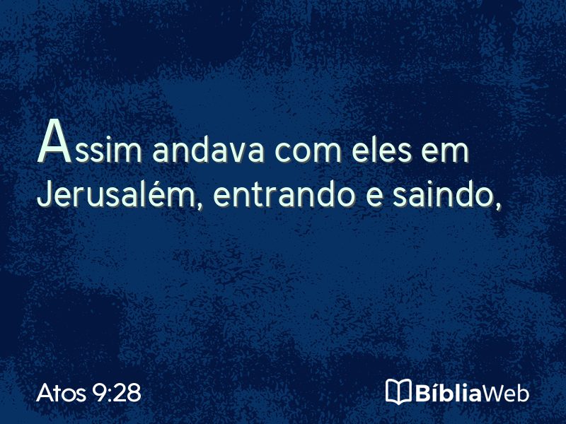 Atos 9:28 em imagem para compartilhar