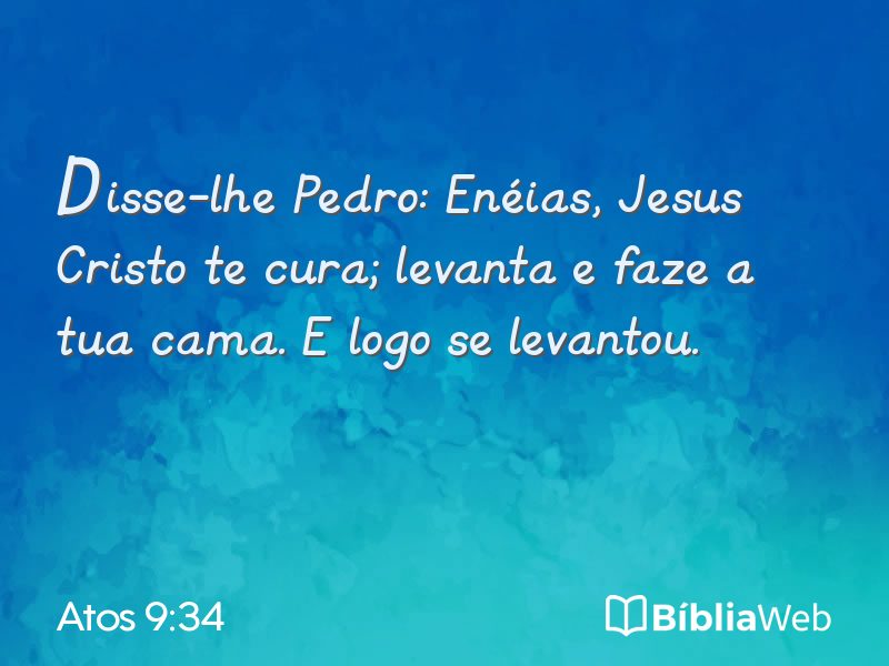 Atos 9:34 em imagem para compartilhar