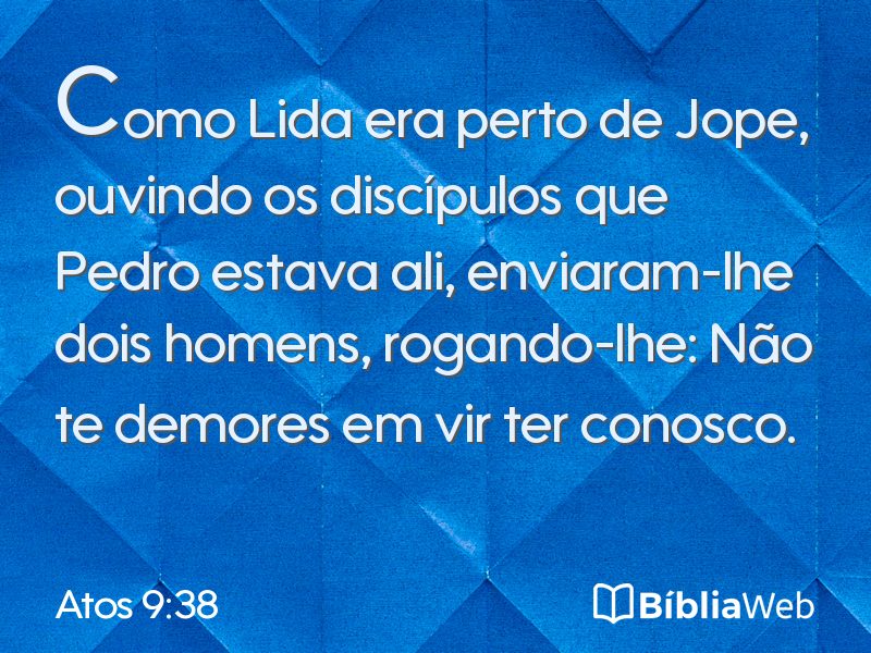 Atos 9:38 em imagem para compartilhar