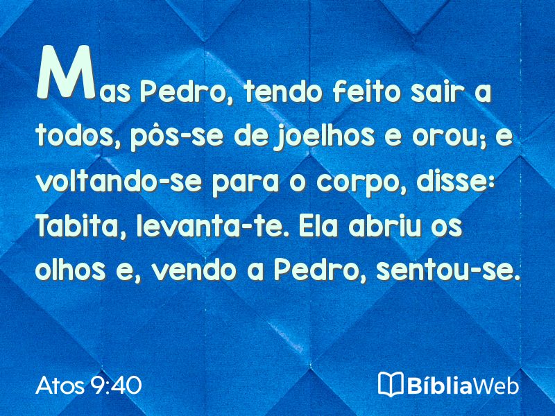 Atos 9:40 em imagem para compartilhar