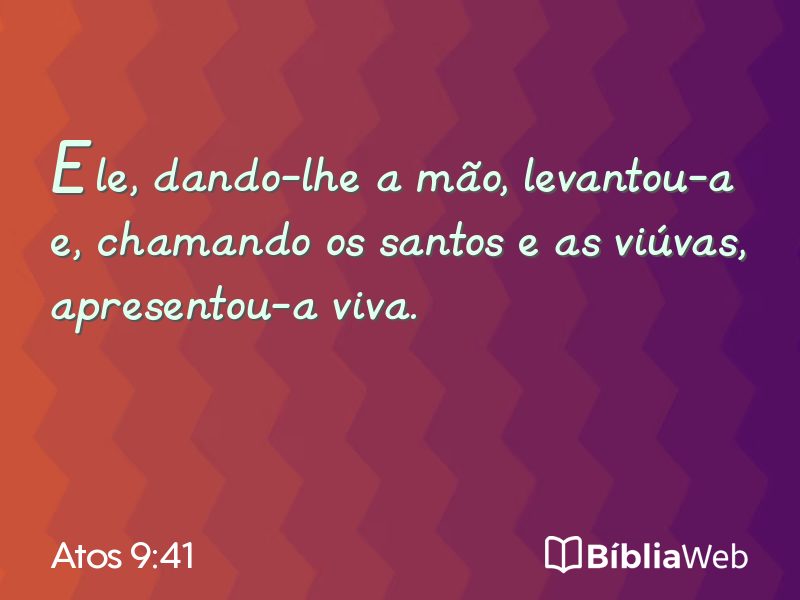 Atos 9:41 em imagem para compartilhar