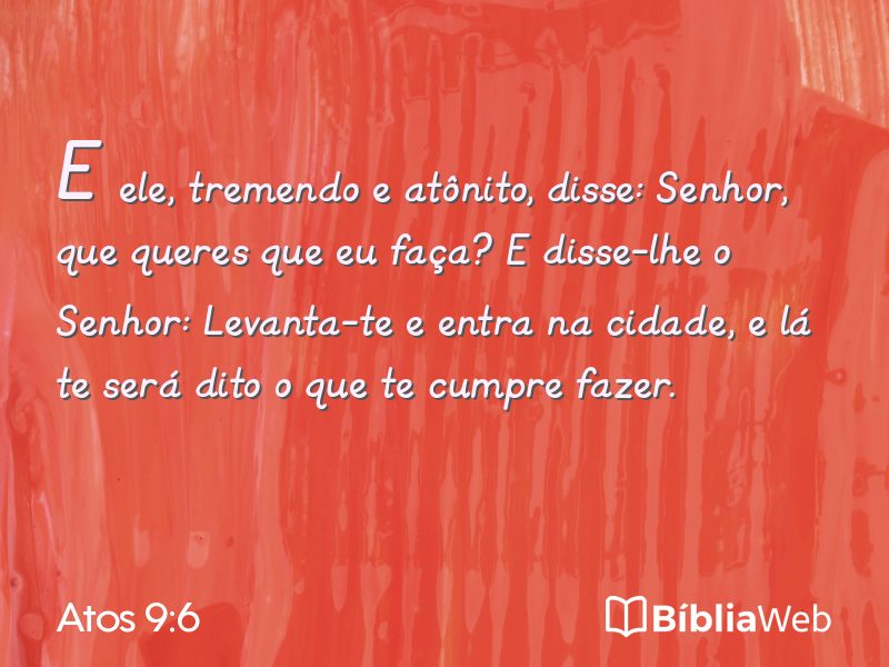 Atos 9:6 em imagem para compartilhar