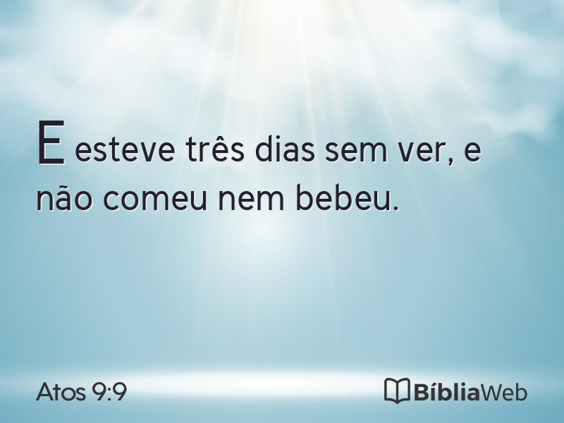 Atos 9:9 em imagem para compartilhar