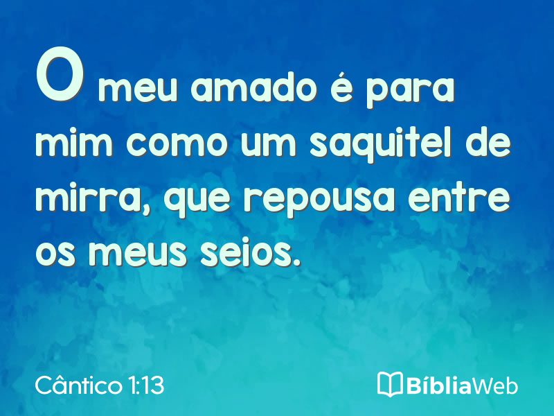 Cântico 1:13 em imagem para compartilhar