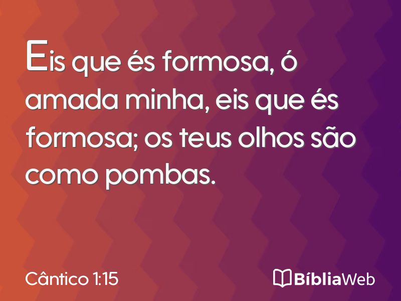 Cântico 1:15 em imagem para compartilhar