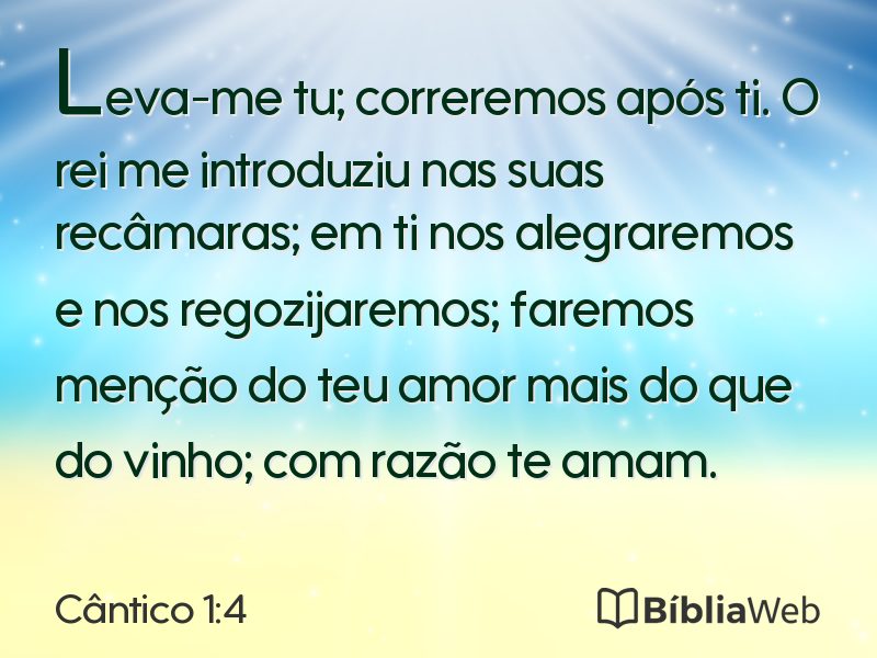 Cântico 1:4 em imagem para compartilhar