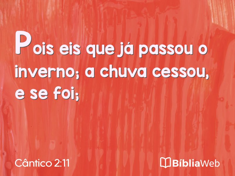 Cântico 2:11 em imagem para compartilhar