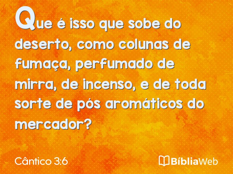 Cântico 3:6 em imagem para compartilhar