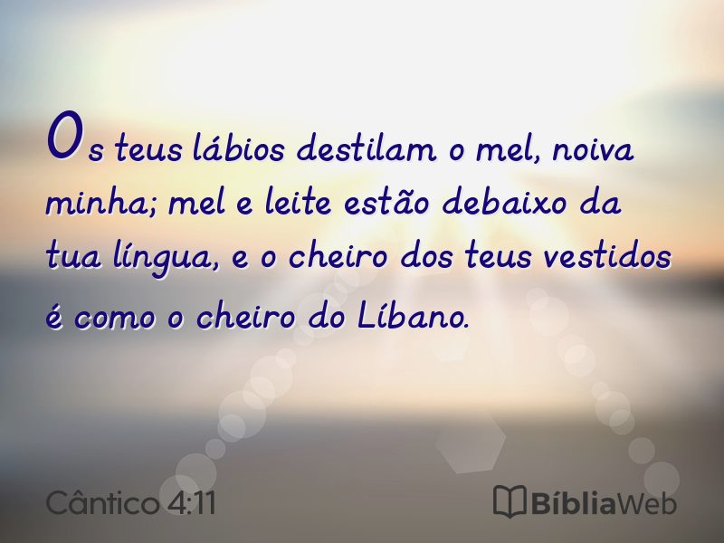 Cântico 4:11 em imagem para compartilhar