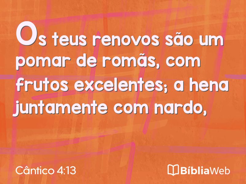 Cântico 4:13 em imagem para compartilhar