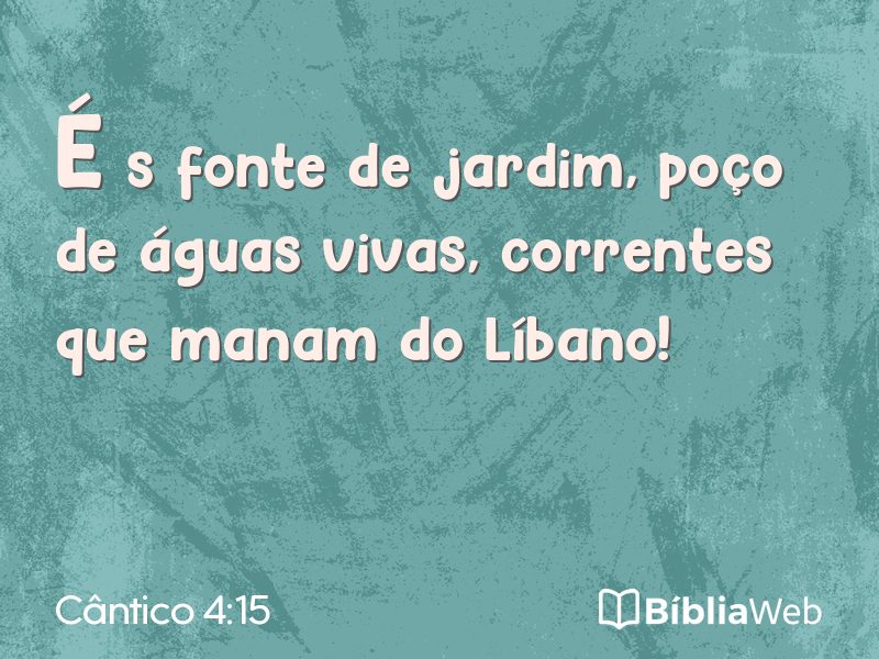 Cântico 4:15 em imagem para compartilhar