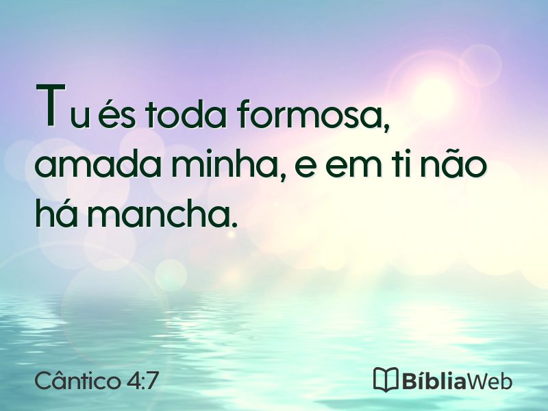 Cântico 4:7 em imagem para compartilhar