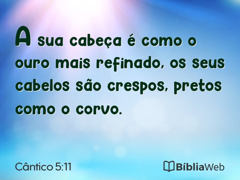 Cântico 5:11 em imagem para compartilhar