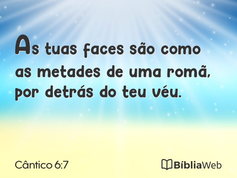 Cântico 6:7 em imagem para compartilhar