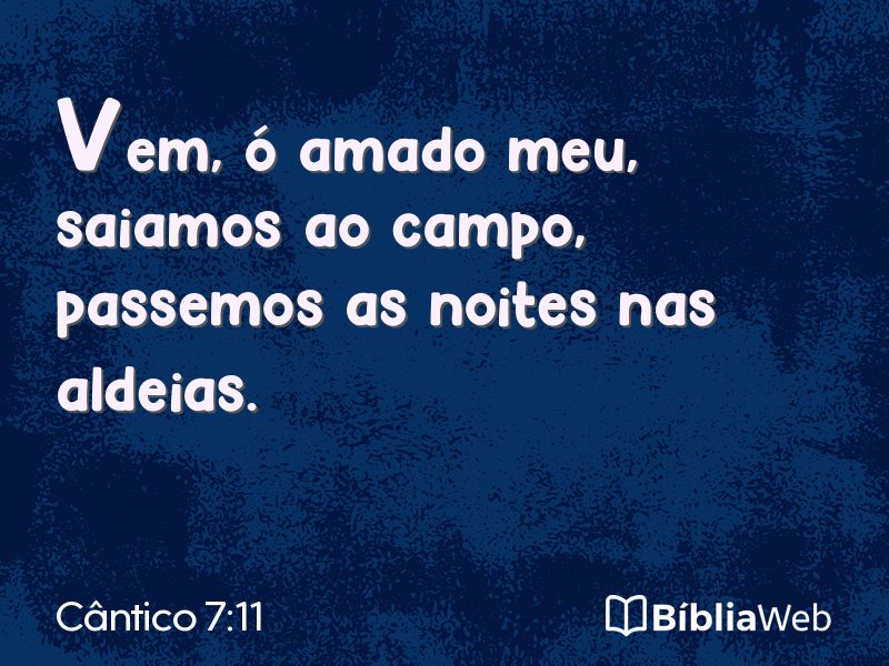 Cântico 7:11 em imagem para compartilhar