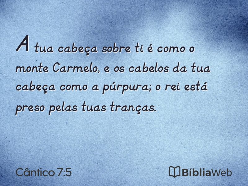 Cântico 7:5 em imagem para compartilhar