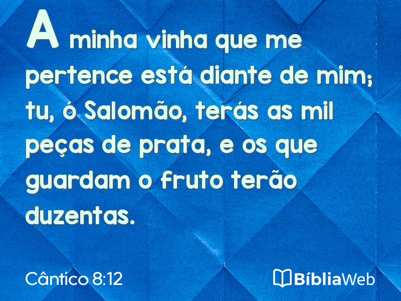 Cântico 8:12 em imagem para compartilhar
