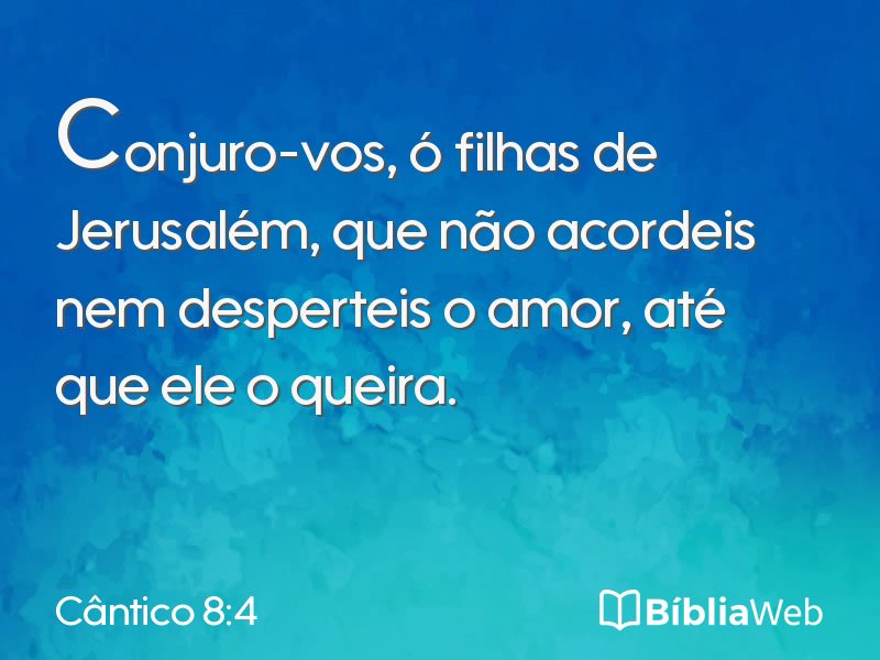 Cântico 8:4 em imagem para compartilhar