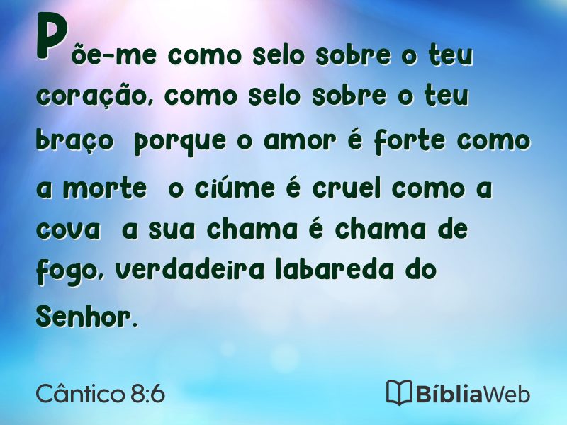 Cântico 8:6 em imagem para compartilhar