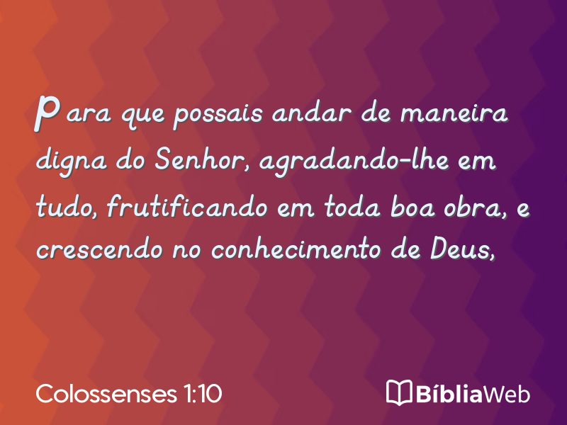 Colossenses 1:10 em imagem para compartilhar