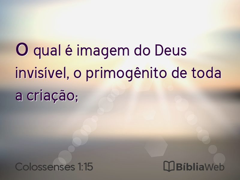 Colossenses 1:15 em imagem para compartilhar