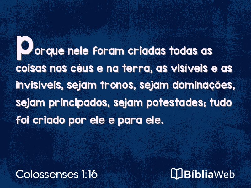 Colossenses 1:16 em imagem para compartilhar