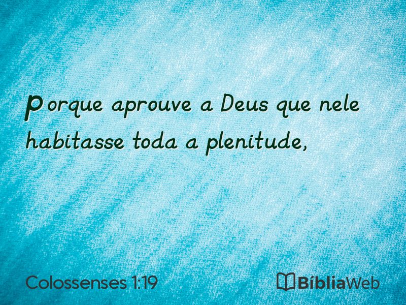 Colossenses 1:19 em imagem para compartilhar