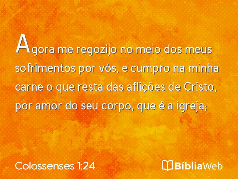 Colossenses 1:24 em imagem para compartilhar