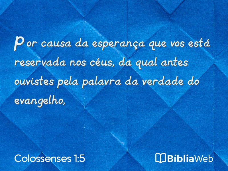 Colossenses 1:5 em imagem para compartilhar