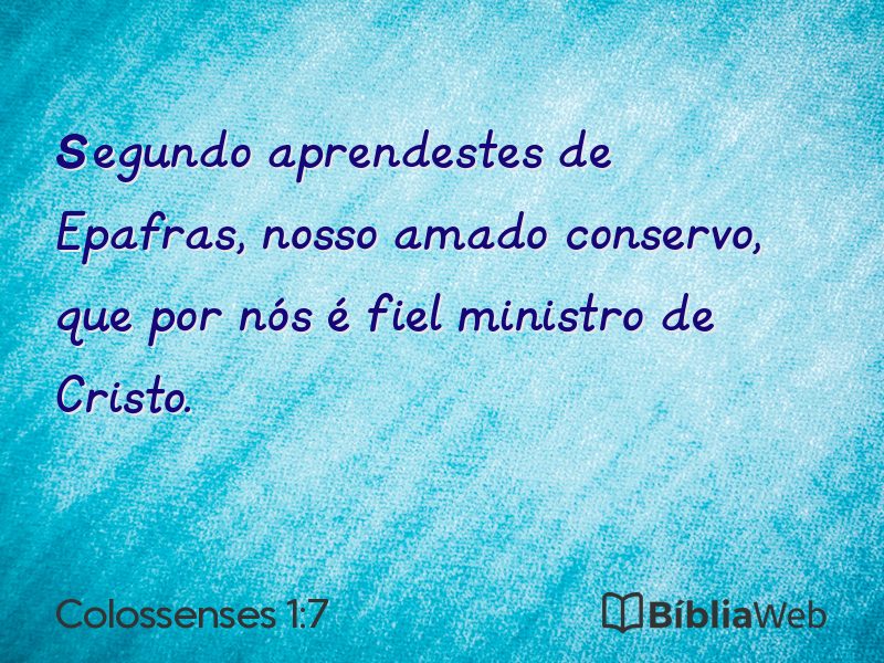 Colossenses 1:7 em imagem para compartilhar