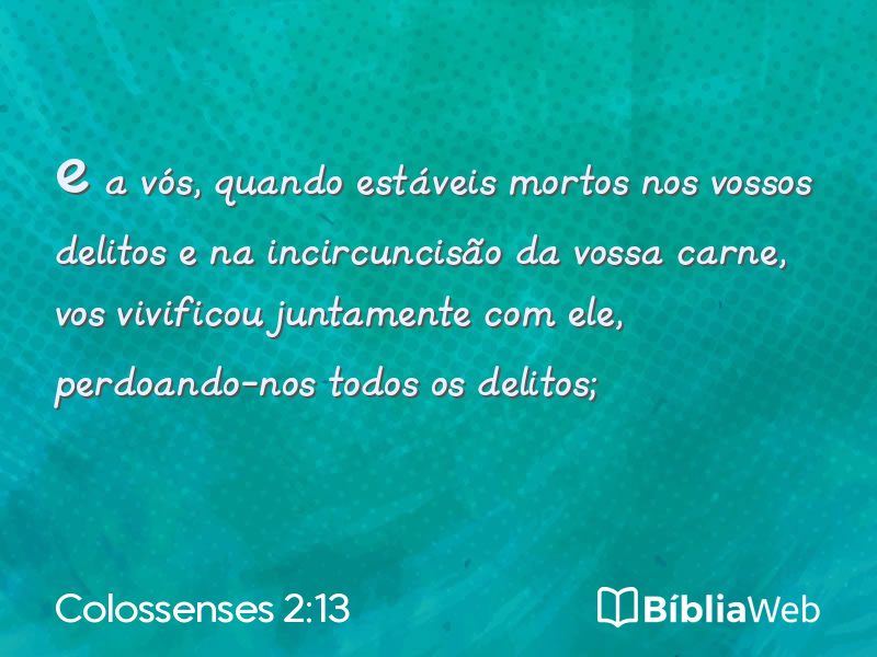 Colossenses 2:13 em imagem para compartilhar