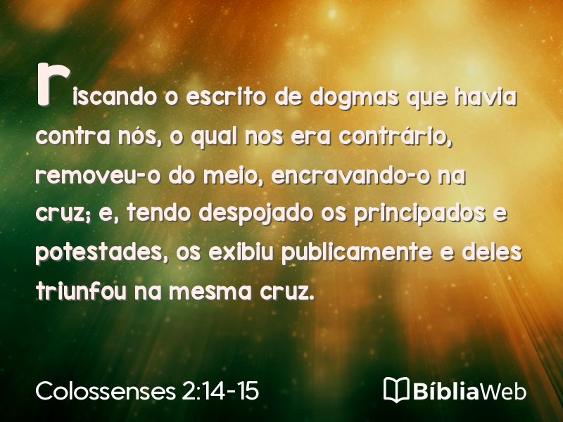 Colossenses 2:14-15 em imagem para compartilhar