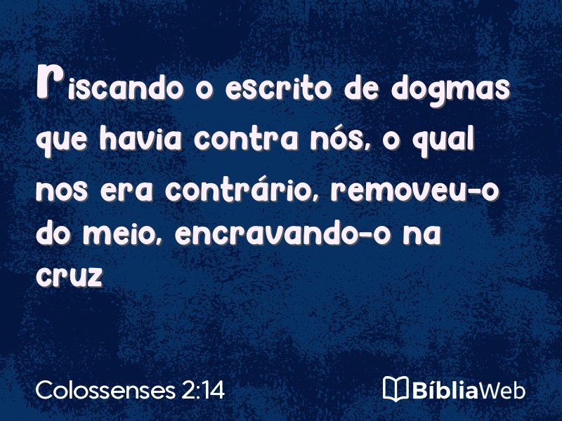 Colossenses 2:14 em imagem para compartilhar