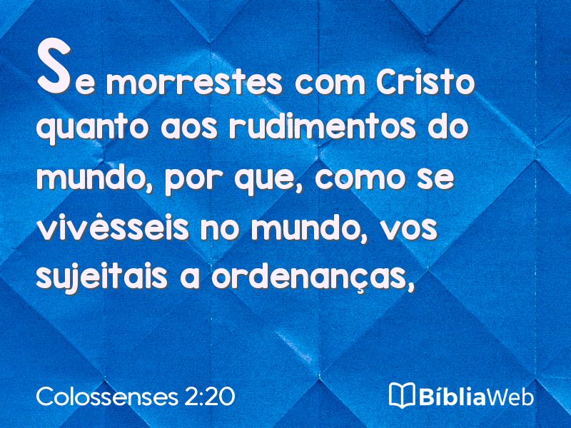 Colossenses 2:20 em imagem para compartilhar