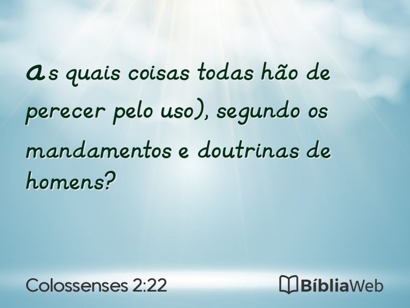 Colossenses 2:22 em imagem para compartilhar
