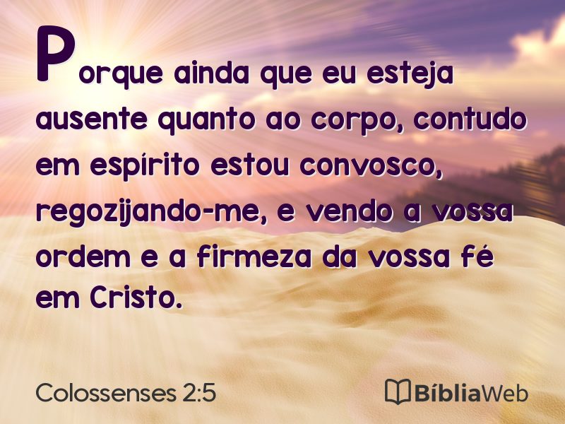 Colossenses 2:5 em imagem para compartilhar