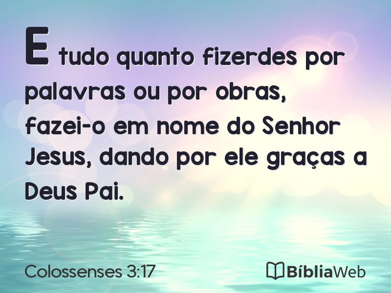 Colossenses 3:17 em imagem para compartilhar