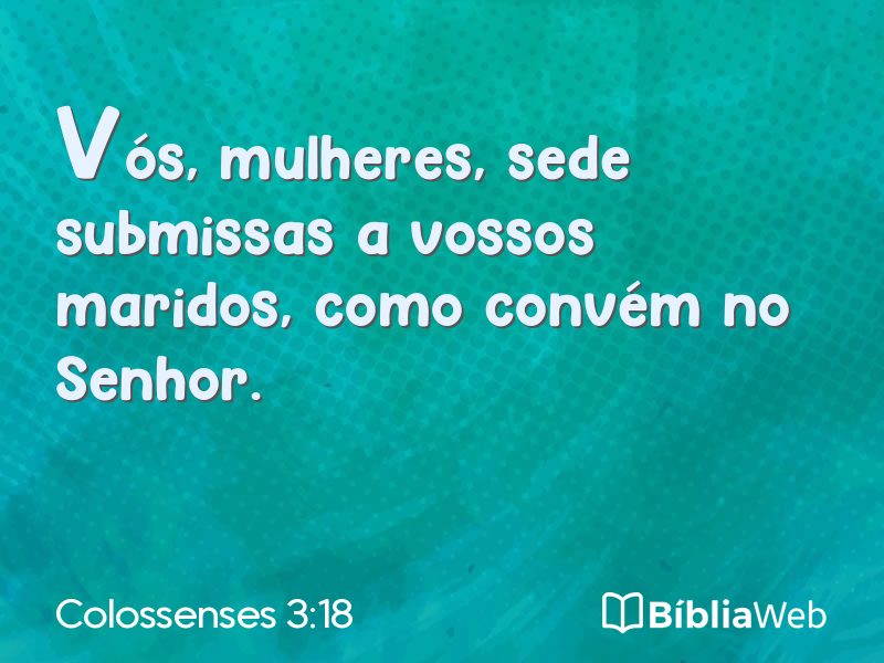 Colossenses 3:18 em imagem para compartilhar