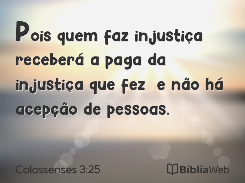 Colossenses 3:25 em imagem para compartilhar