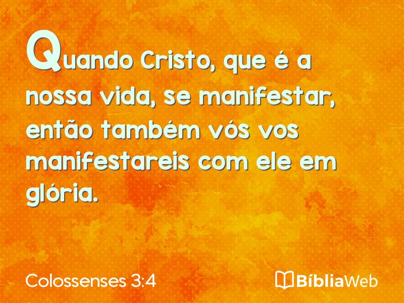 Colossenses 3:4 em imagem para compartilhar
