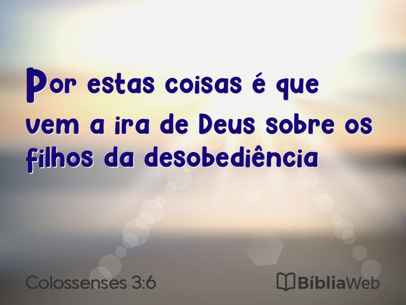 Colossenses 3:6 em imagem para compartilhar