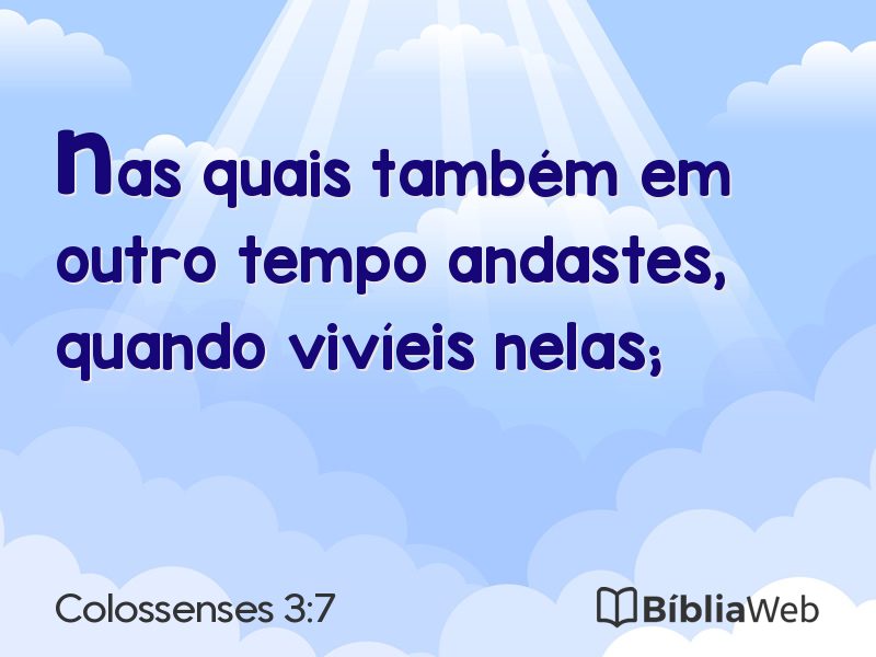 Colossenses 3:7 em imagem para compartilhar