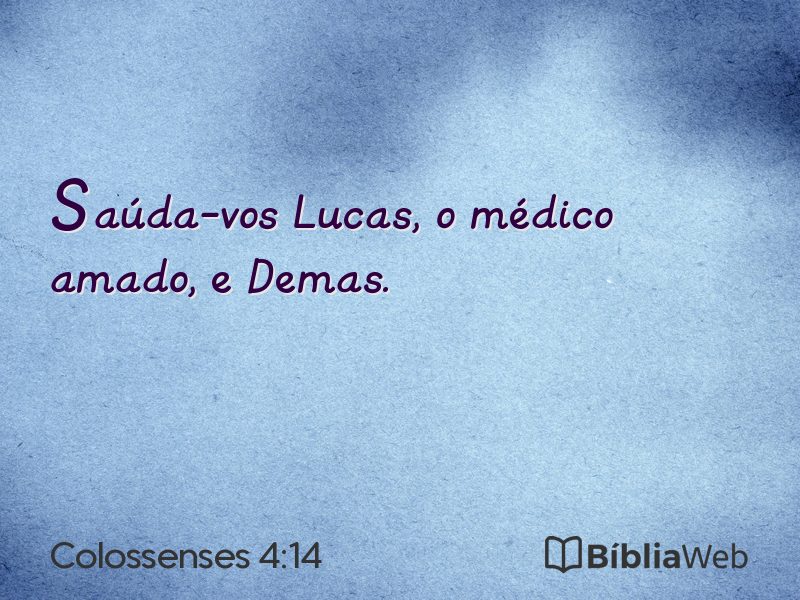 Colossenses 4:14 em imagem para compartilhar