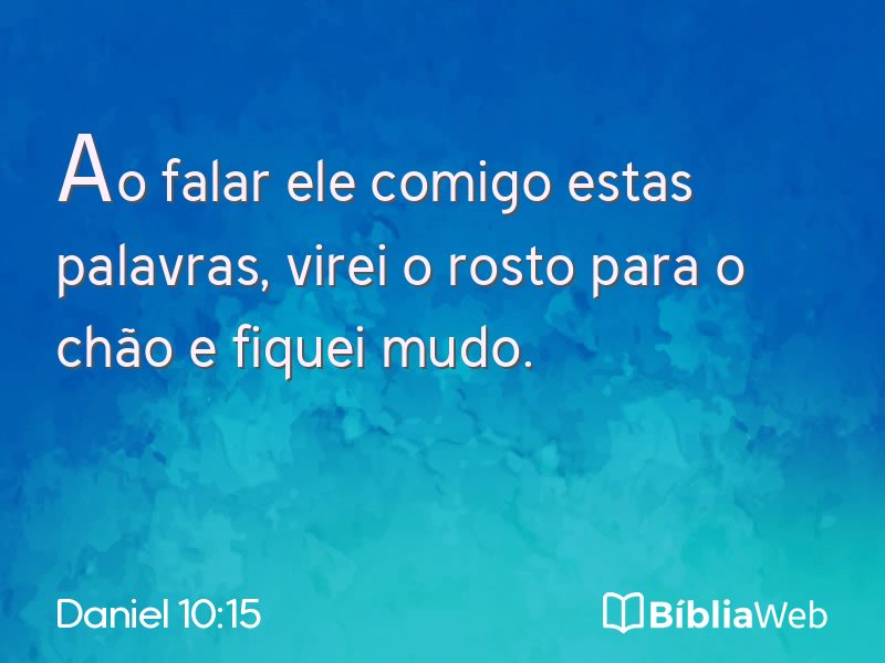 Daniel 10:15 em imagem para compartilhar