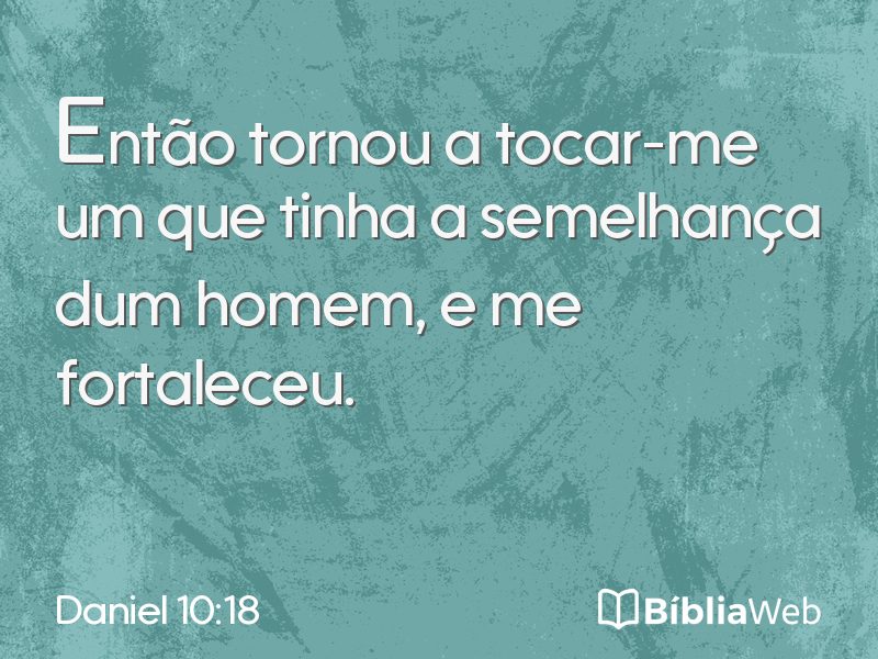 Daniel 10:18 em imagem para compartilhar