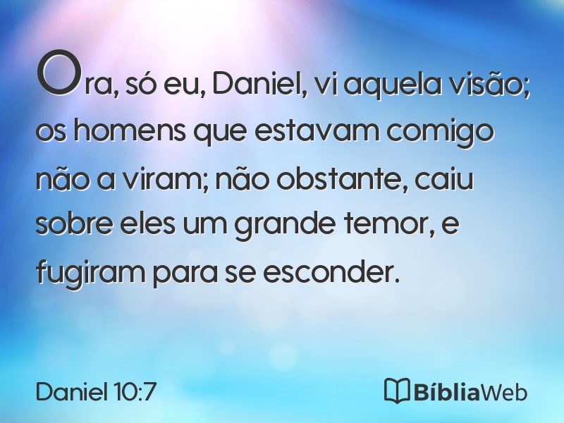 Daniel 10:7 em imagem para compartilhar