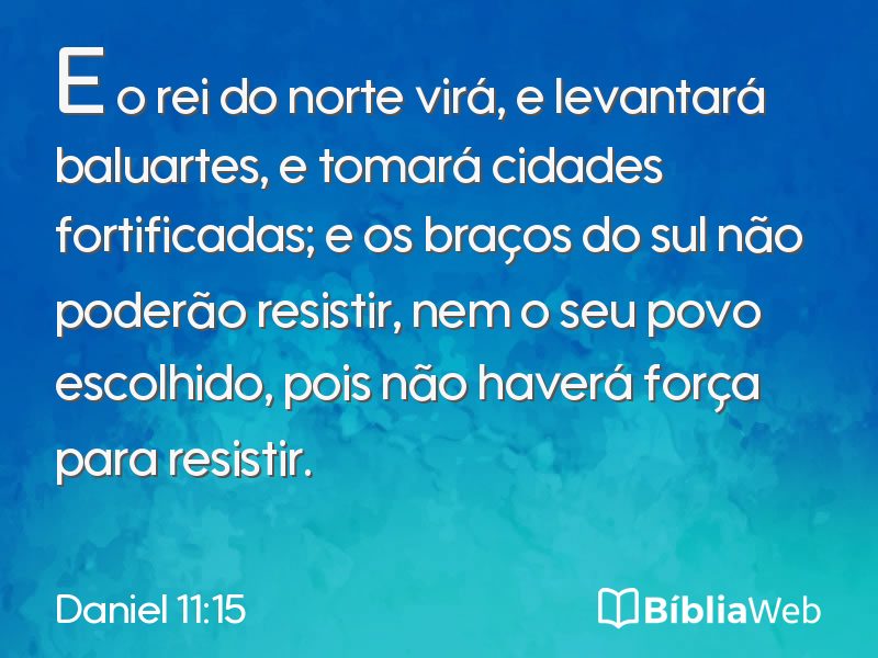 Daniel 11:15 em imagem para compartilhar