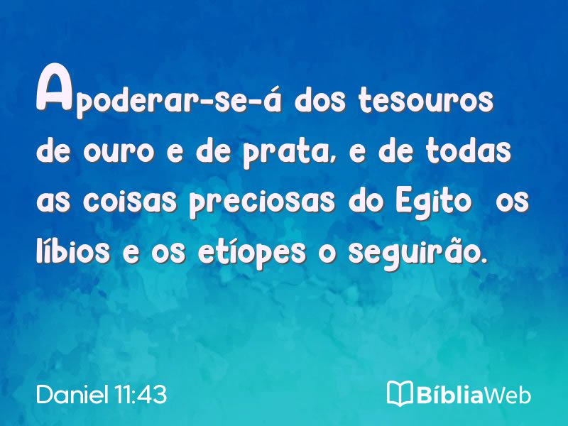 Daniel 11:43 em imagem para compartilhar