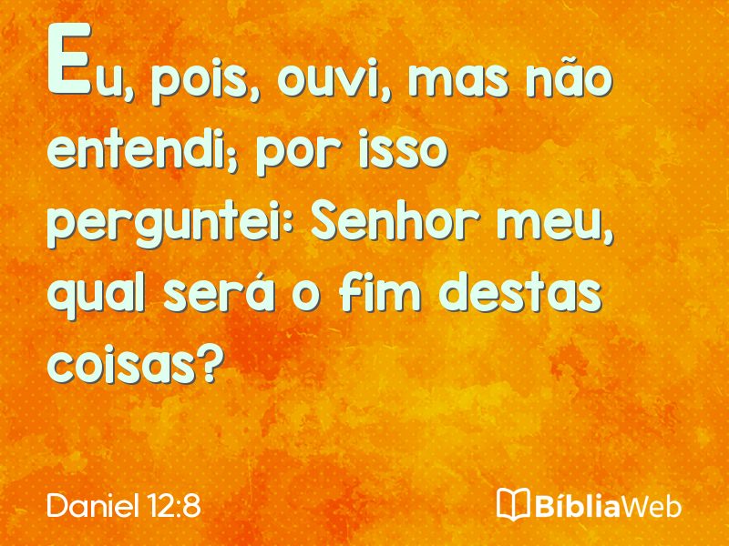 Daniel 12:8 em imagem para compartilhar